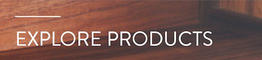 Explore Products